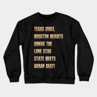 Texas Vibes Crewneck Sweatshirt